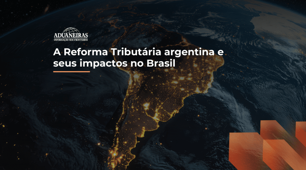 Foto A Reforma Tributária argentina e seus impactos no Brasil