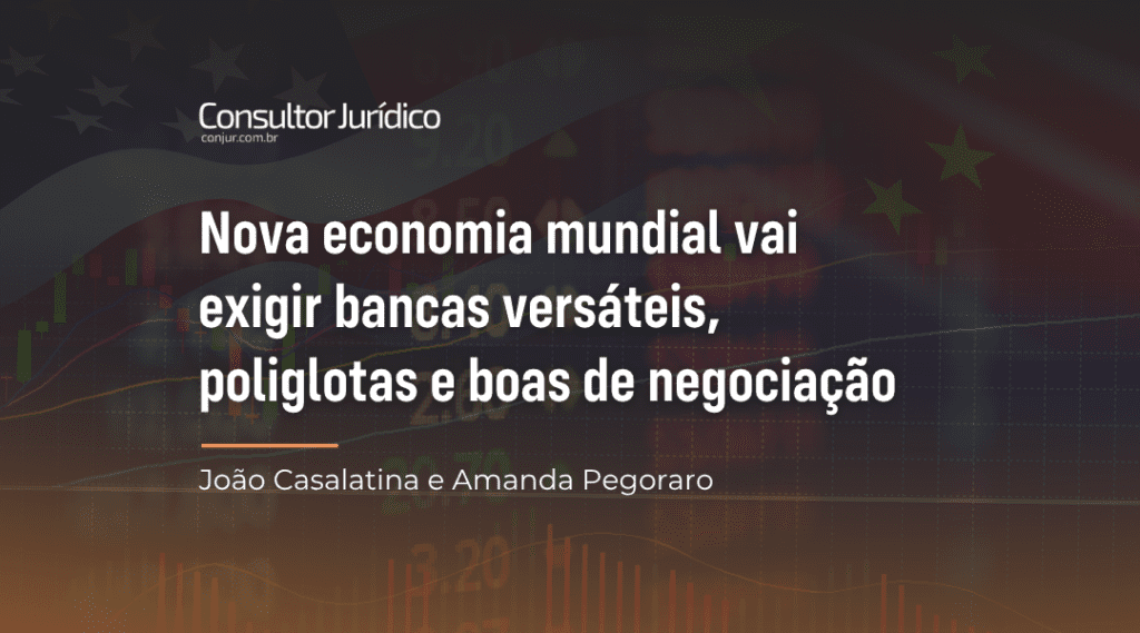 Foto Nova economia mundial vai exigir bancas versáteis, poliglotas e boas de negociação