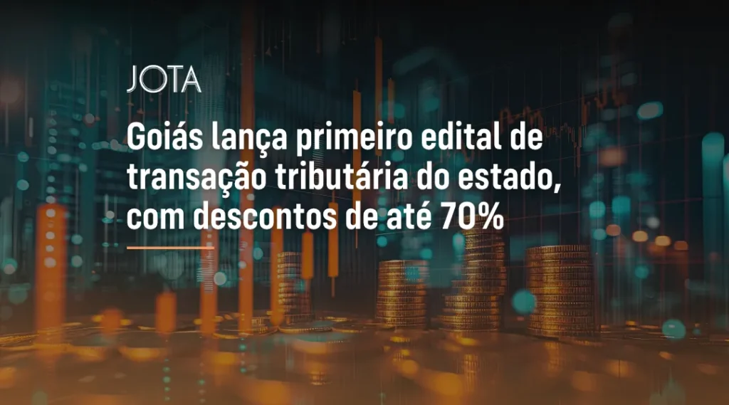 Foto Goiás lança primeiro edital de transação tributária do estado, com descontos de até 70%