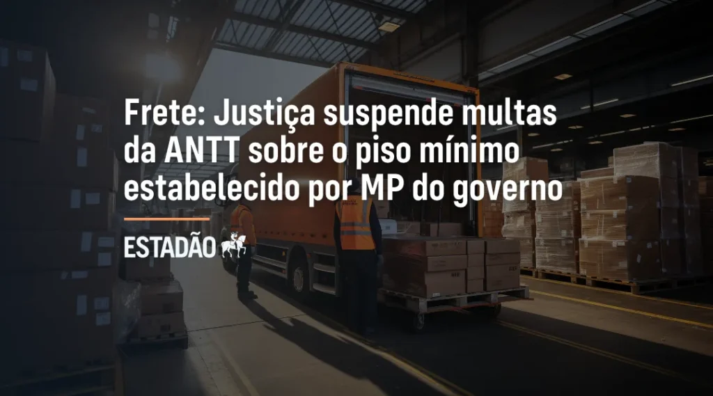 Foto Frete: Justiça Federal suspende multas da ANTT sobre o piso mínimo estabelecido por MP do governo