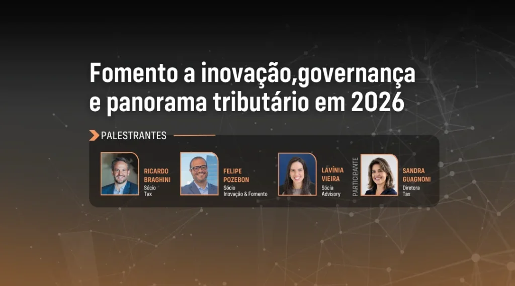 Foto Fomento a inovação, governança e panorama tributário em 2026